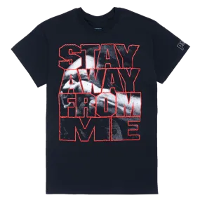 Stay Away From ME VDOP T-Shirt